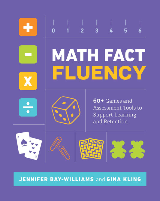 Math Fact Fluency: 60+ Games and Assessment Tools to Support Learning and Retention - 1882