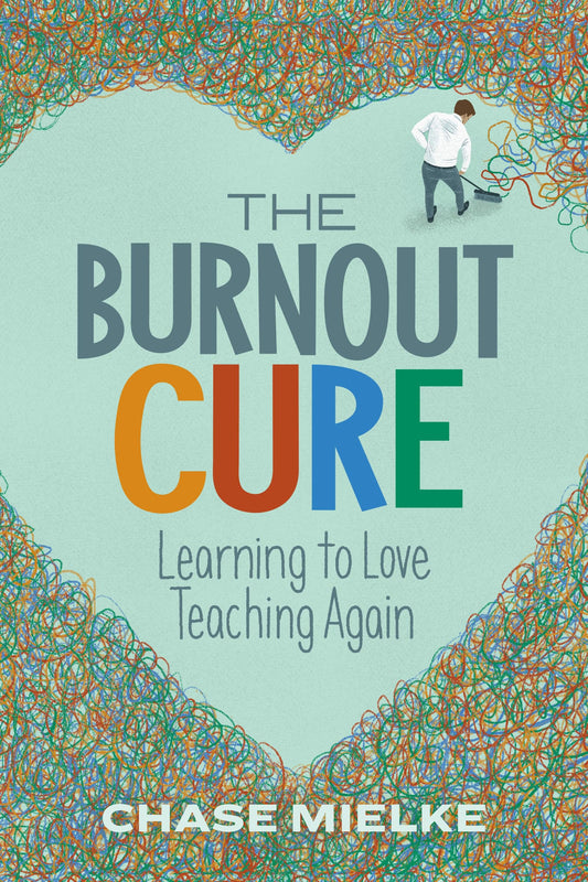 The Burnout Cure: Learning to Love Teaching Again - 864