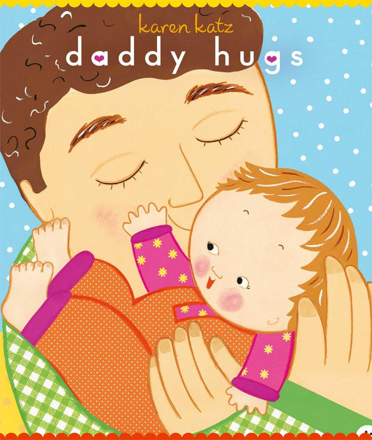 Daddy Hugs (Classic Board Books) - 3738
