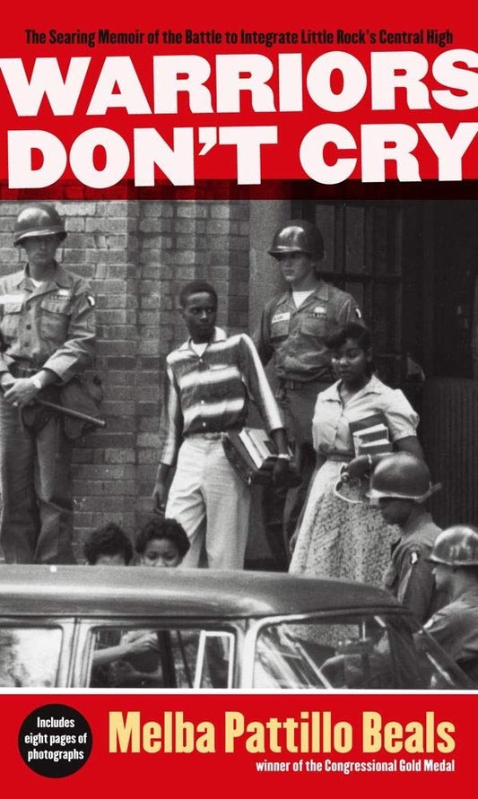 Warriors Don't Cry: A Searing Memoir of the Battle to Integrate Little Rock's Central High - 4158