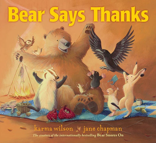 BEAR SAYS THANKS (THE BEAR BOOKS