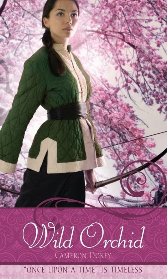 Wild Orchid: A Retelling of "The Ballad of Mulan" (Once upon a Time) - 3266