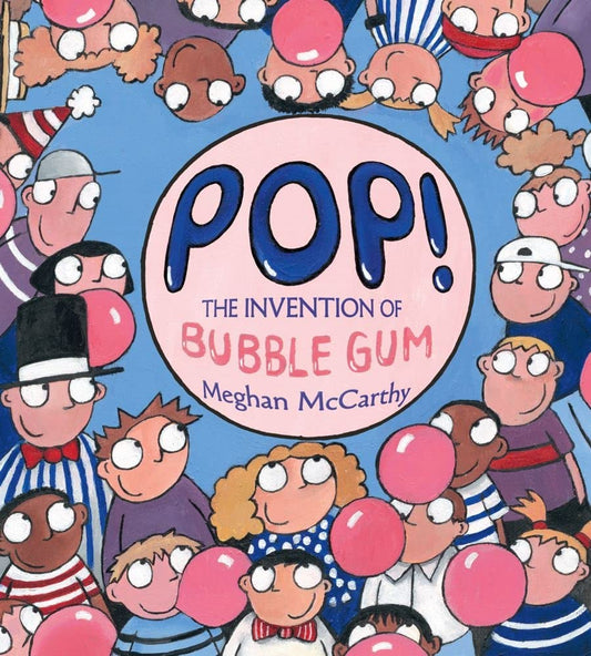 Pop!: The Invention of Bubble Gum - 8607