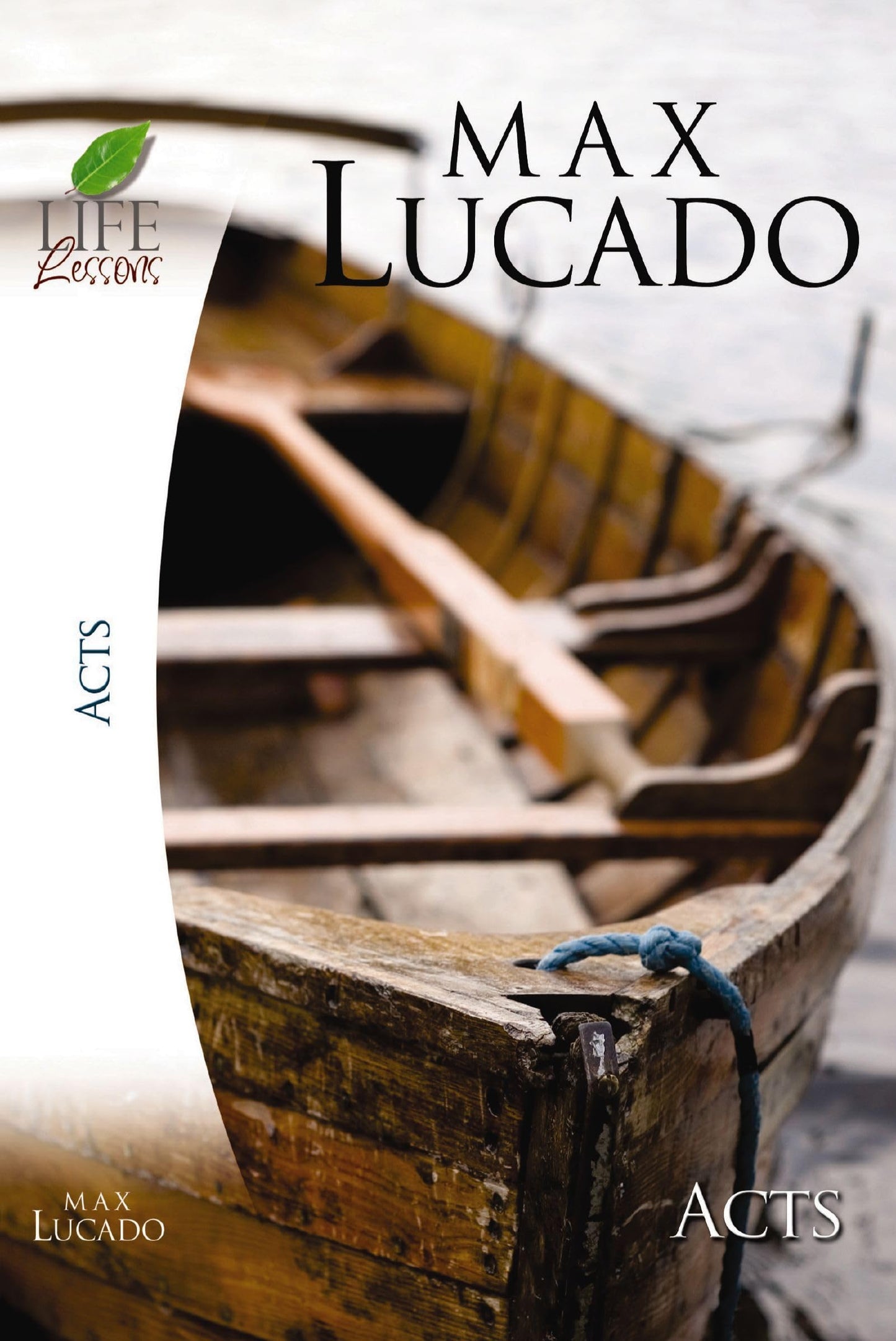 Lucado Study Guide: Acts (Life Lessons)