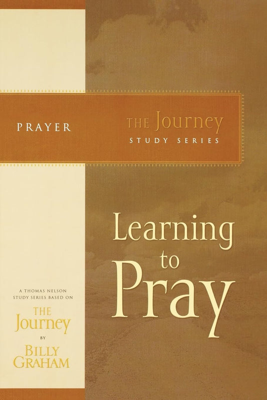 Learning to Pray: The Journey Study Series - 7958