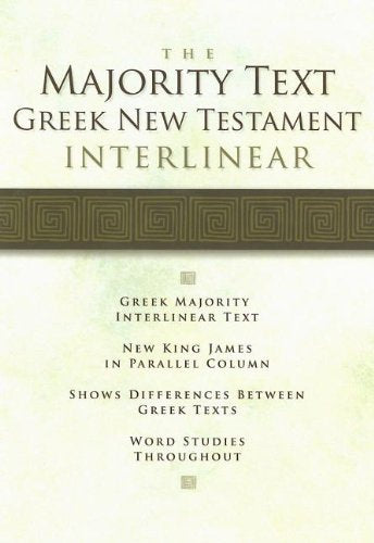 The Majority Text Greek New Testament Interlinear (English and Greek Edition)