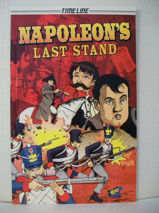 Napoleon's Last Stand (Steck-vaughn Timeline: Level 7-8) - 2640