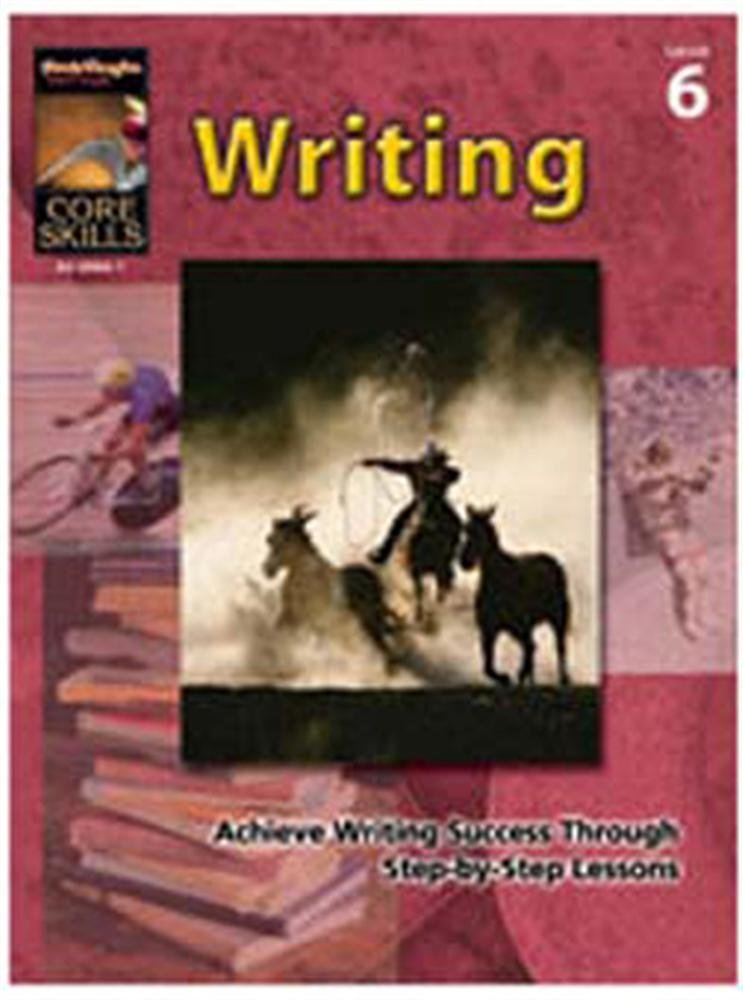 Core Skills: Writing Grade 6