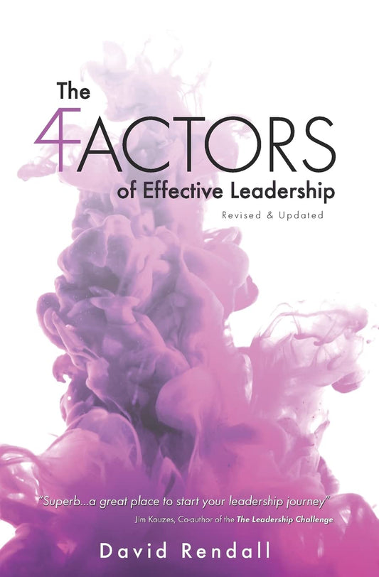 The Four Factors of Effective Leadership: Revised & Updated - 8154