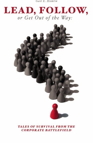 Lead, Follow, or Get Out of the Way - 7166