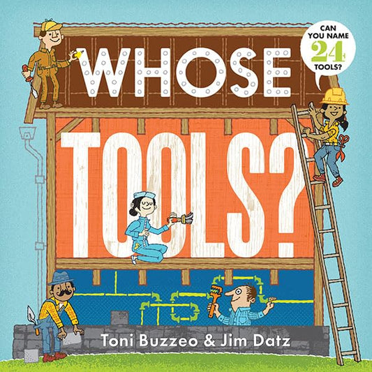 Whose Tools? (A Guess-the-Job Book) - 6621