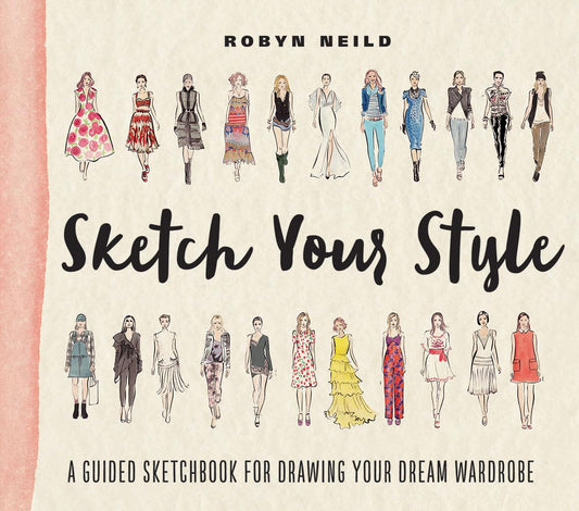 Sketch Your Style: A Guided Sketchbook for Drawing Your Dream Wardrobe - 1671