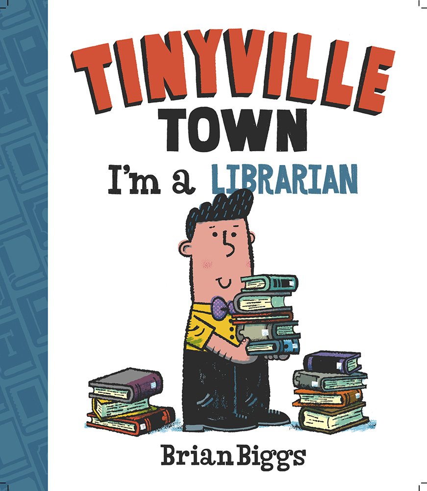 I'm a Librarian (A Tinyville Town Book) - 4498