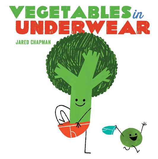 Vegetables in Underwear: A Board Book - 7011