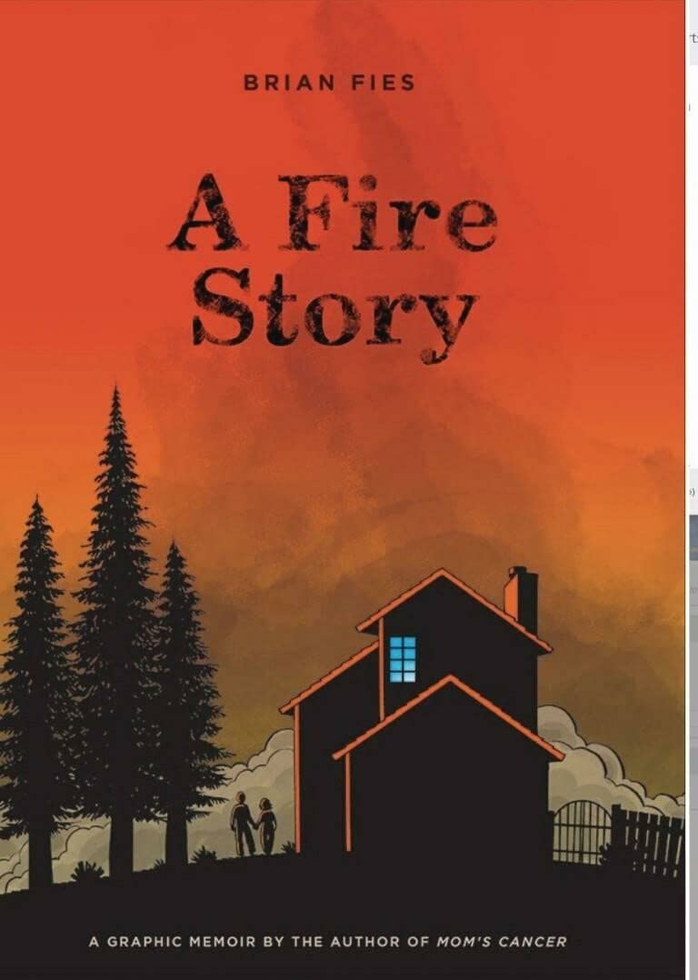 A Fire Story: A Graphic Memoir