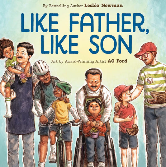 Like Father, Like Son: A Picture Book - 6772