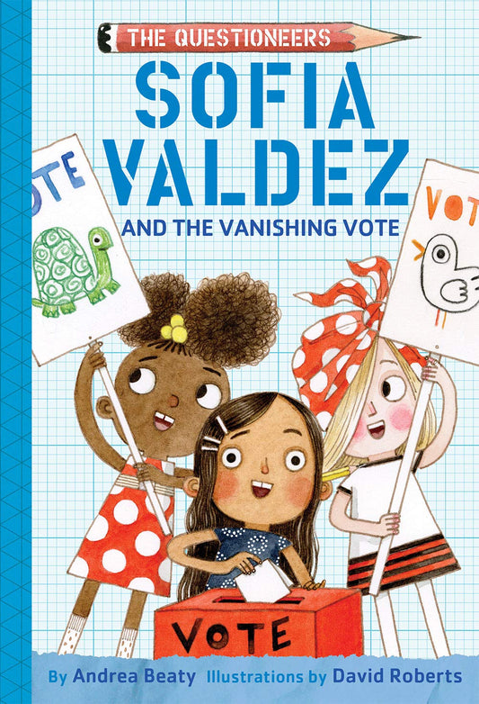 Sofia Valdez and the Vanishing Vote: The Questioneers Book #4 - 1956
