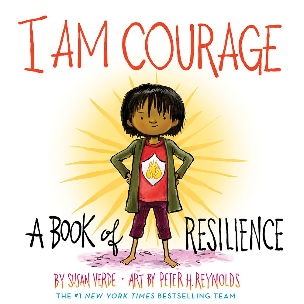 I Am Courage: A Book of Resilience (I Am Books) - 9149