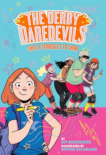 Shelly Struggles to Shine (The Derby Daredevils Book #2)