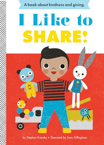 I Like to Share!: A Board Book (Empowerment Series)