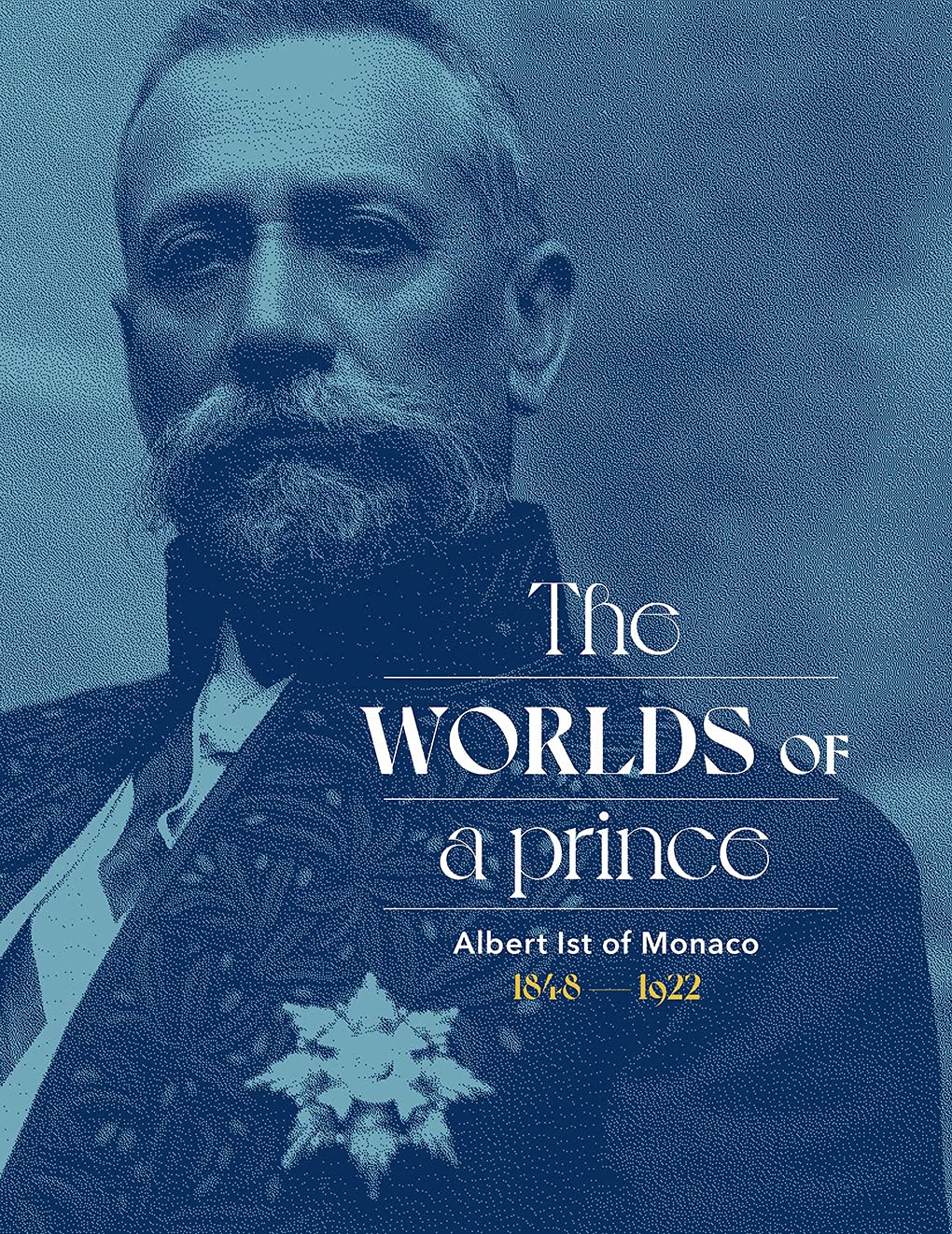 Albert Ist of Monaco: The Worlds of a Prince - 2777