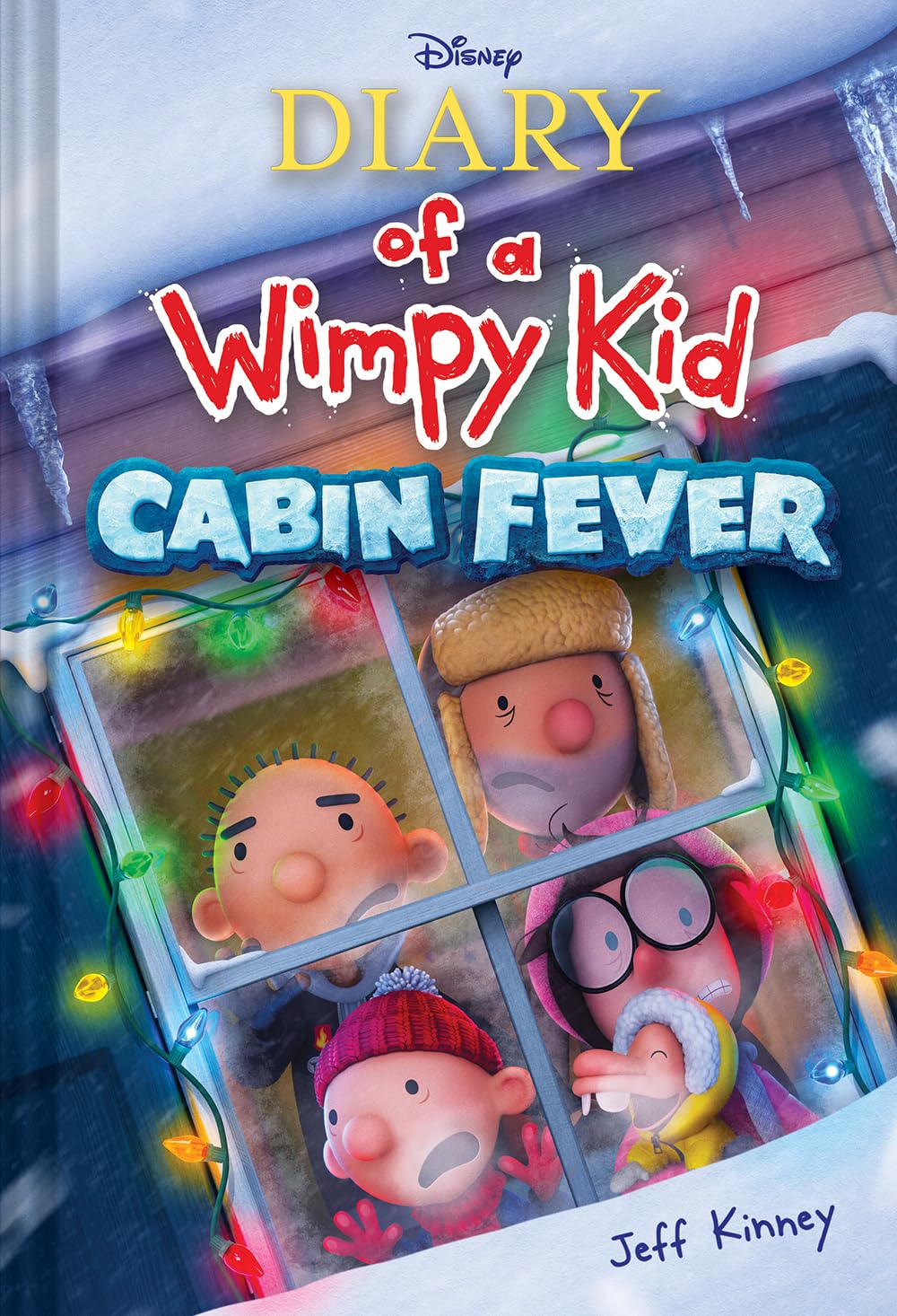 Cabin Fever (Special Disney+ Cover Edition) (Diary of a Wimpy Kid #6): A snowed-in school panic from the #1 international bestselling Diary of a Wimpy Kid series (Book 6) (Volume 6)