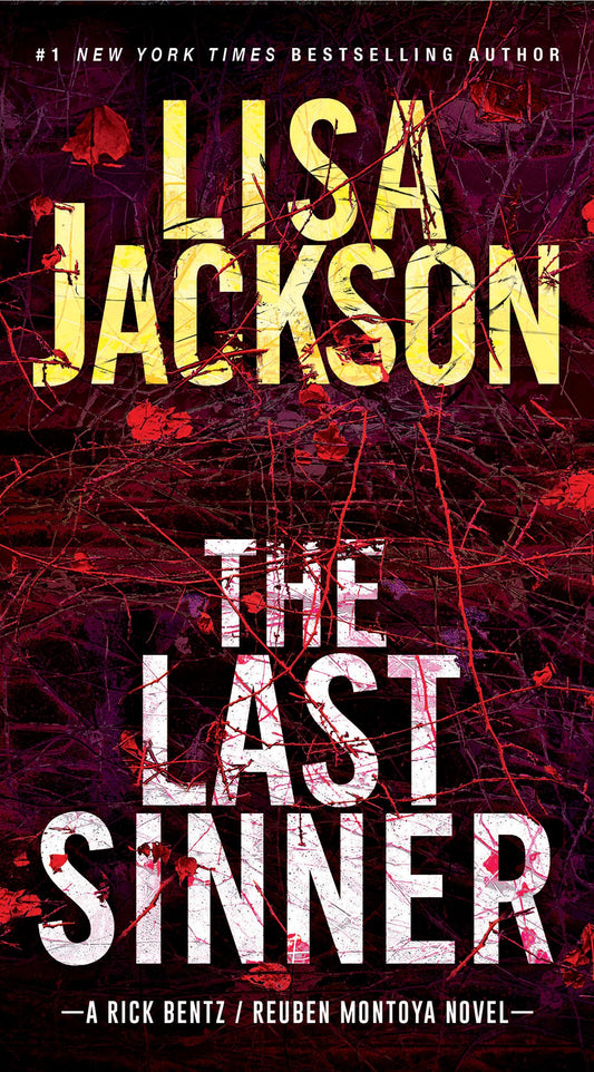 The Last Sinner (A Bentz/Montoya Novel)