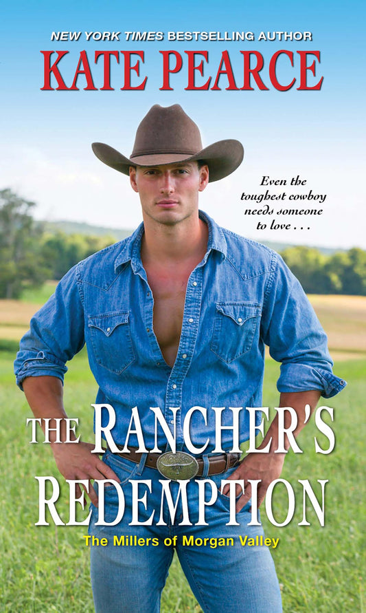 The Rancher's Redemption (The Millers of Morgan Valley)