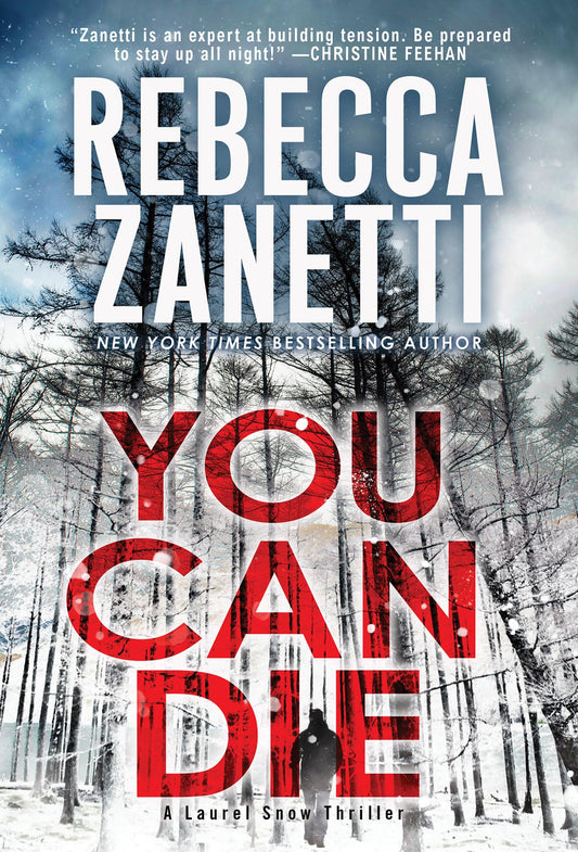 You Can Die (A Laurel Snow Thriller) - 4628