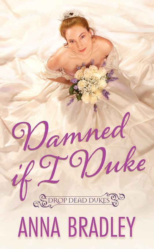 Damned If I Duke (Drop Dead Dukes)
