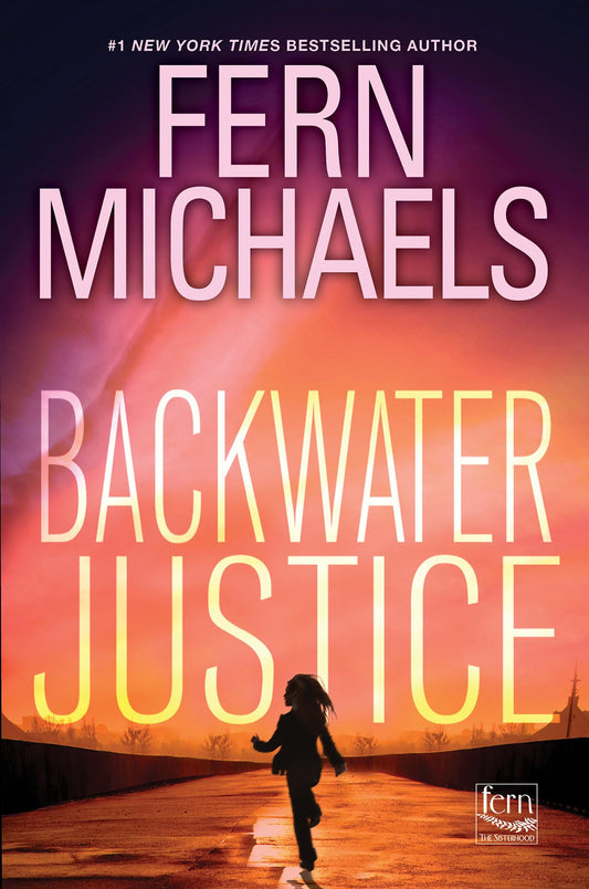 Backwater Justice (Sisterhood) - 8339
