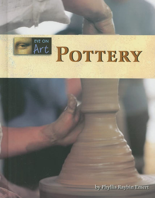 Pottery (Eye on Art)