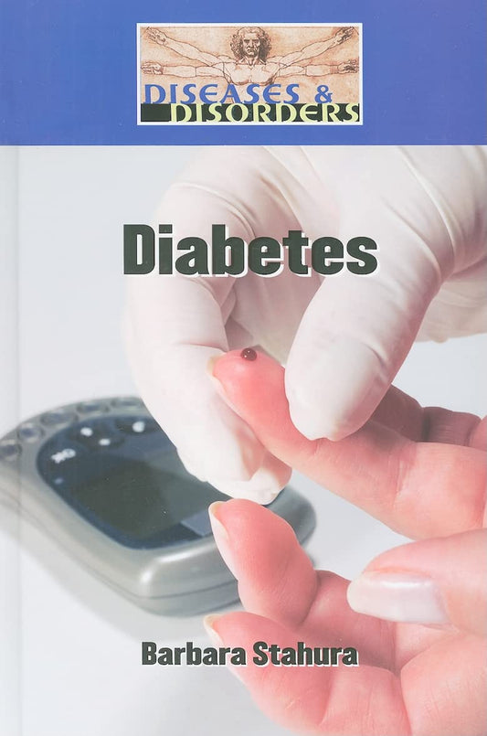 Diabetes (Diseases and Disorders)
