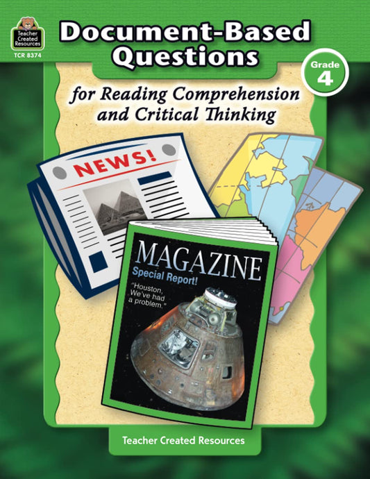 Document-Based Questions for Reading Comprehension and Critical Thinking Grade 4