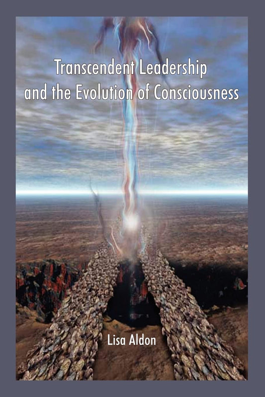 Transcendent Leadership and the Evolution of Consciousness! - 3046
