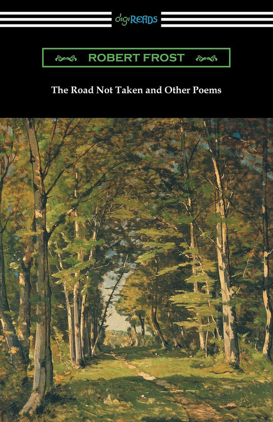 The Road Not Taken and Other Poems - 5260