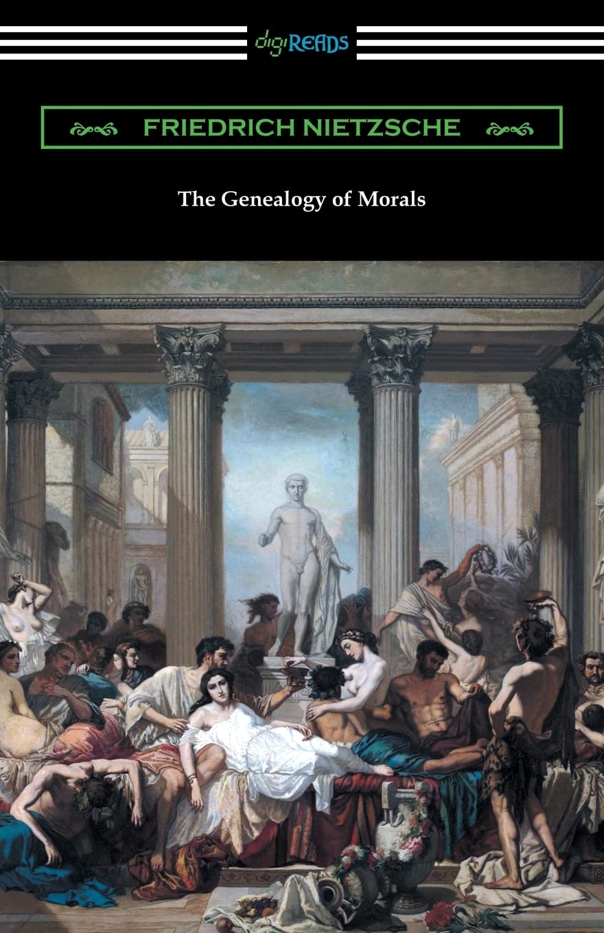 The Genealogy of Morals (Translated by Horace B. Samuel with an Introduction by Willard Huntington Wright) - 4429