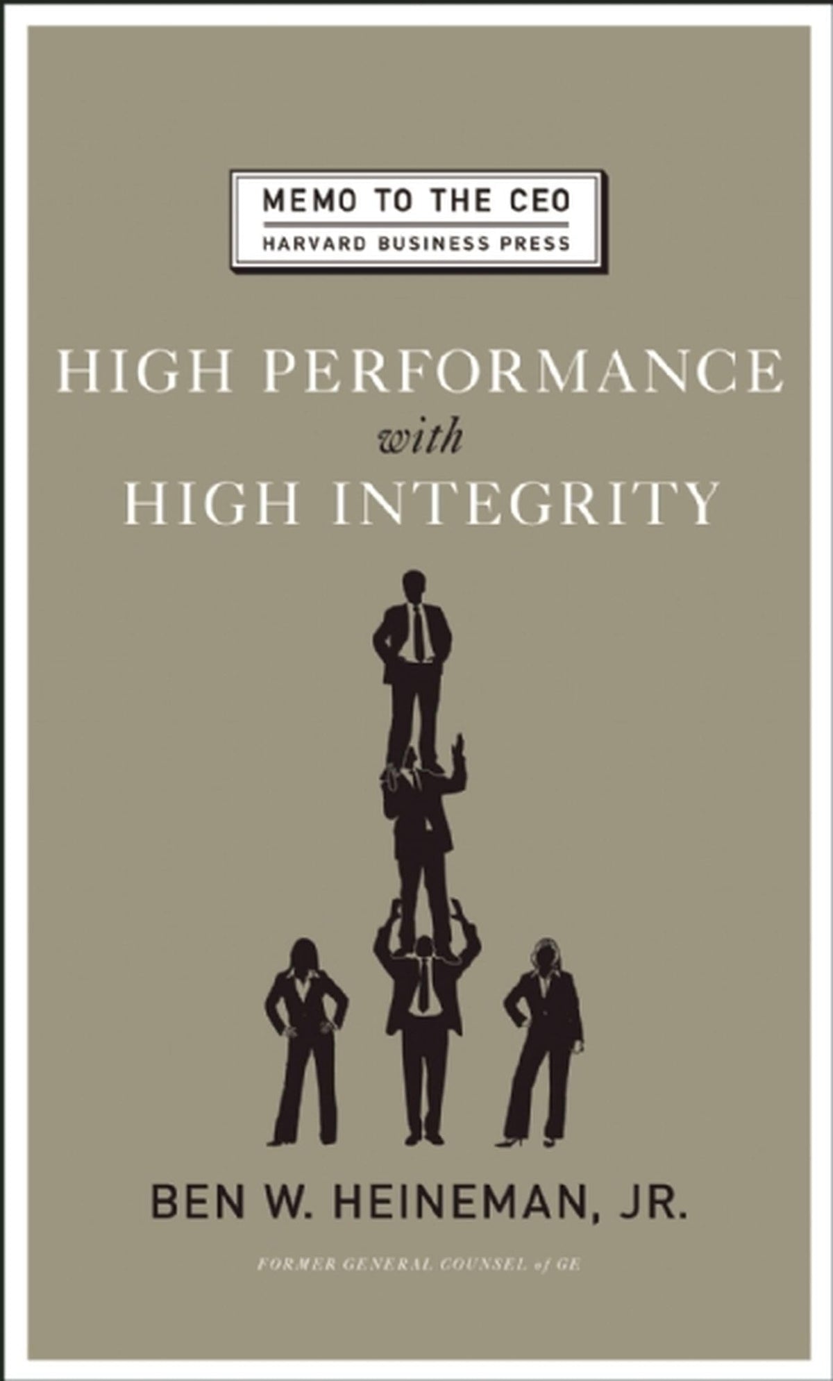 High Performance with High Integrity (Memo to the CEO)
