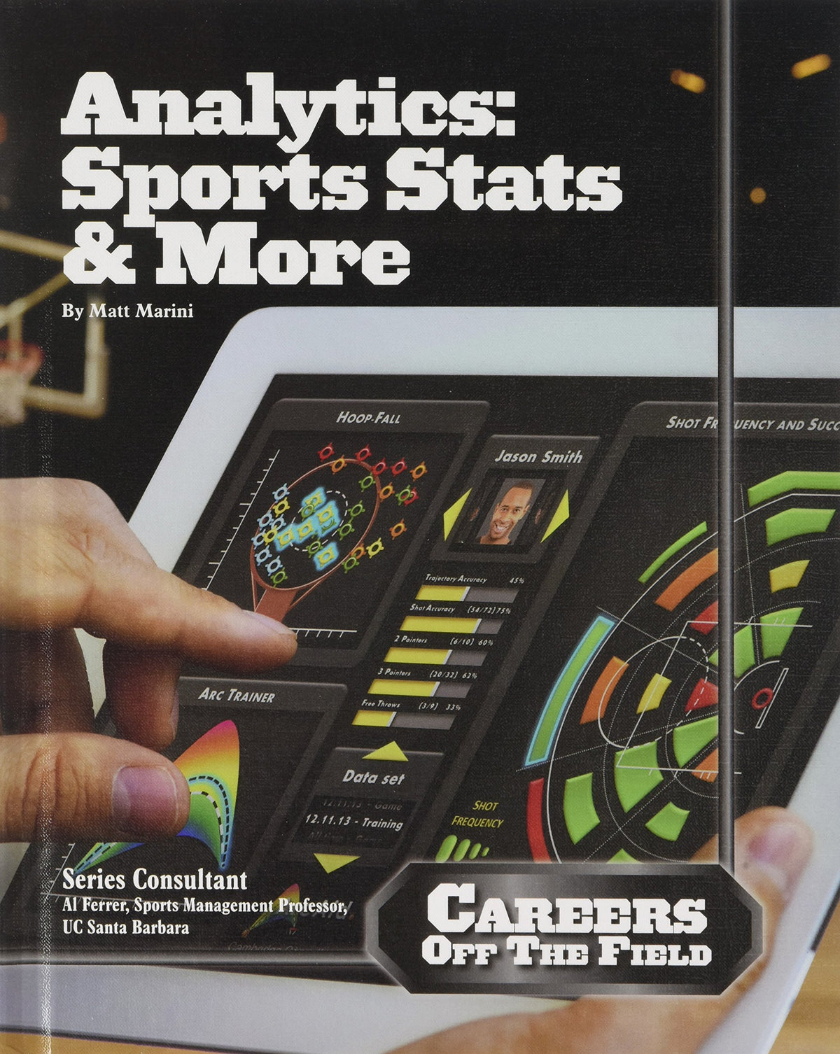 Analytics: Sports Stats & More (Careers Off the Field)