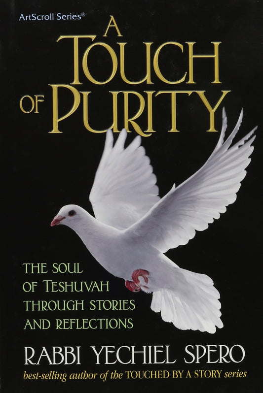 Touch of Purity: The Soul of Teshuvah Through Stories and Reflections - 4