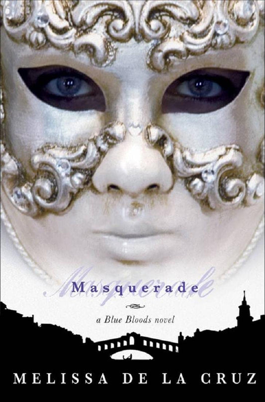 Masquerade (Blue Bloods, Book 2) - 8373