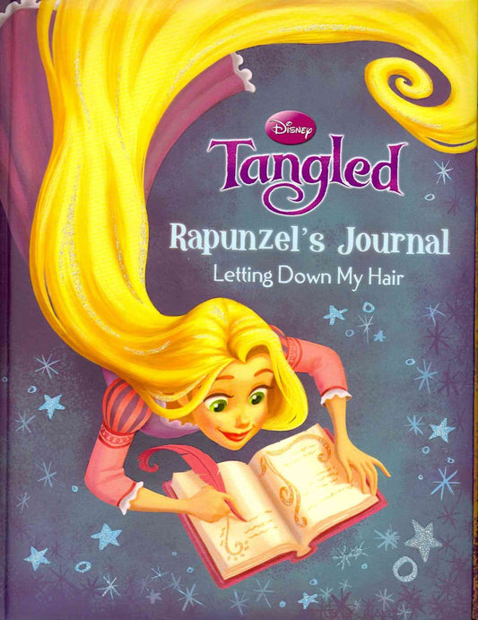 Tangled: Rapunzel's Journal: Letting Down My Hair