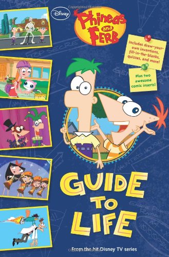 Phineas and Ferb's Guide to Life