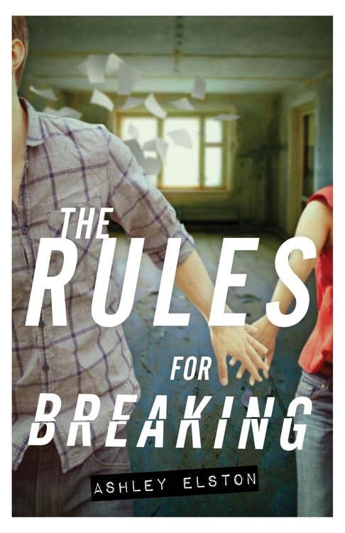 The Rules for Breaking (Rules for Disappearing, 2) - 3043