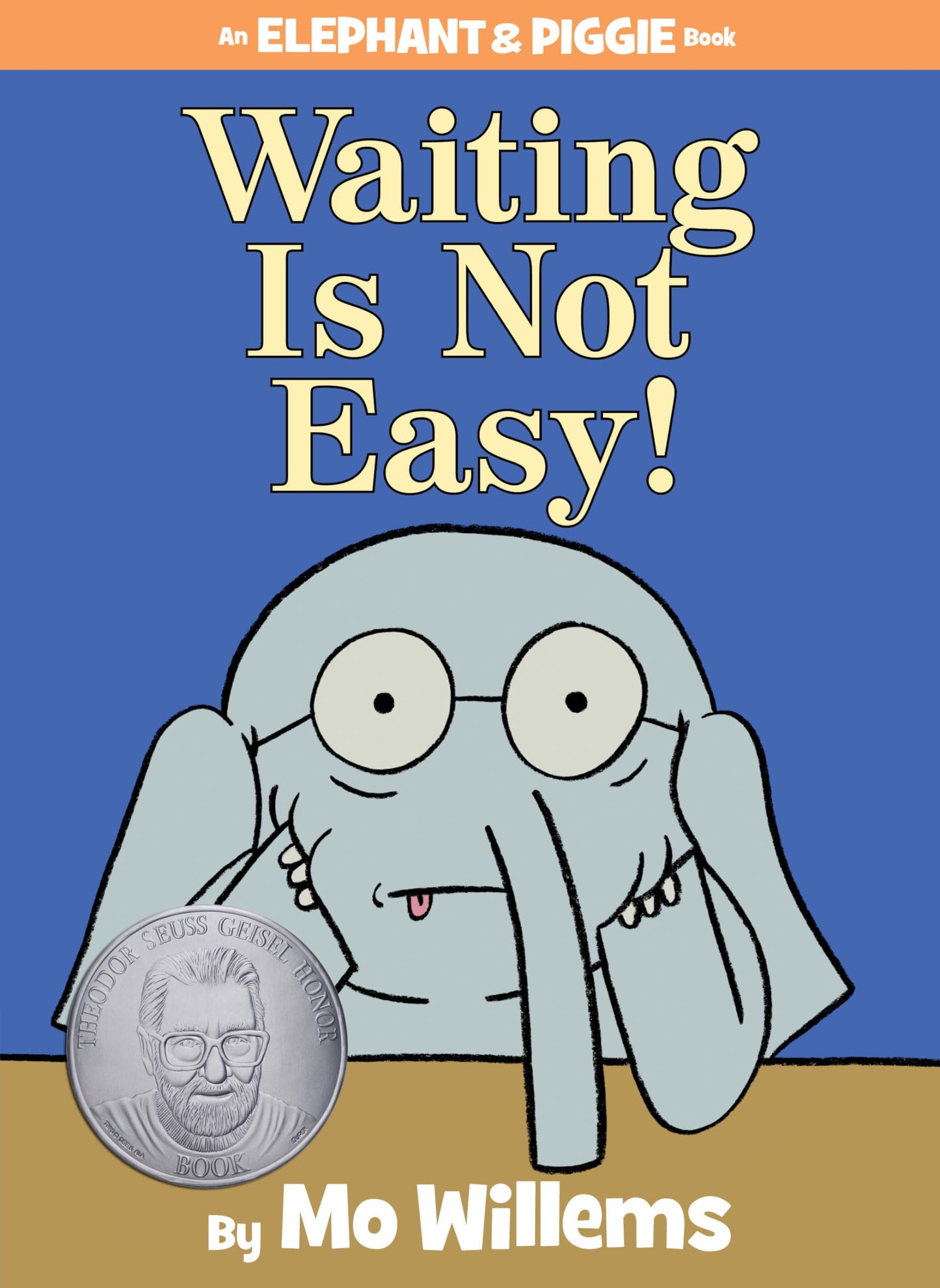 Waiting Is Not Easy!-An Elephant and Piggie Book - 7121