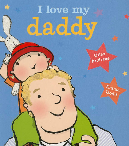 I Love My Daddy [board book] - 4545