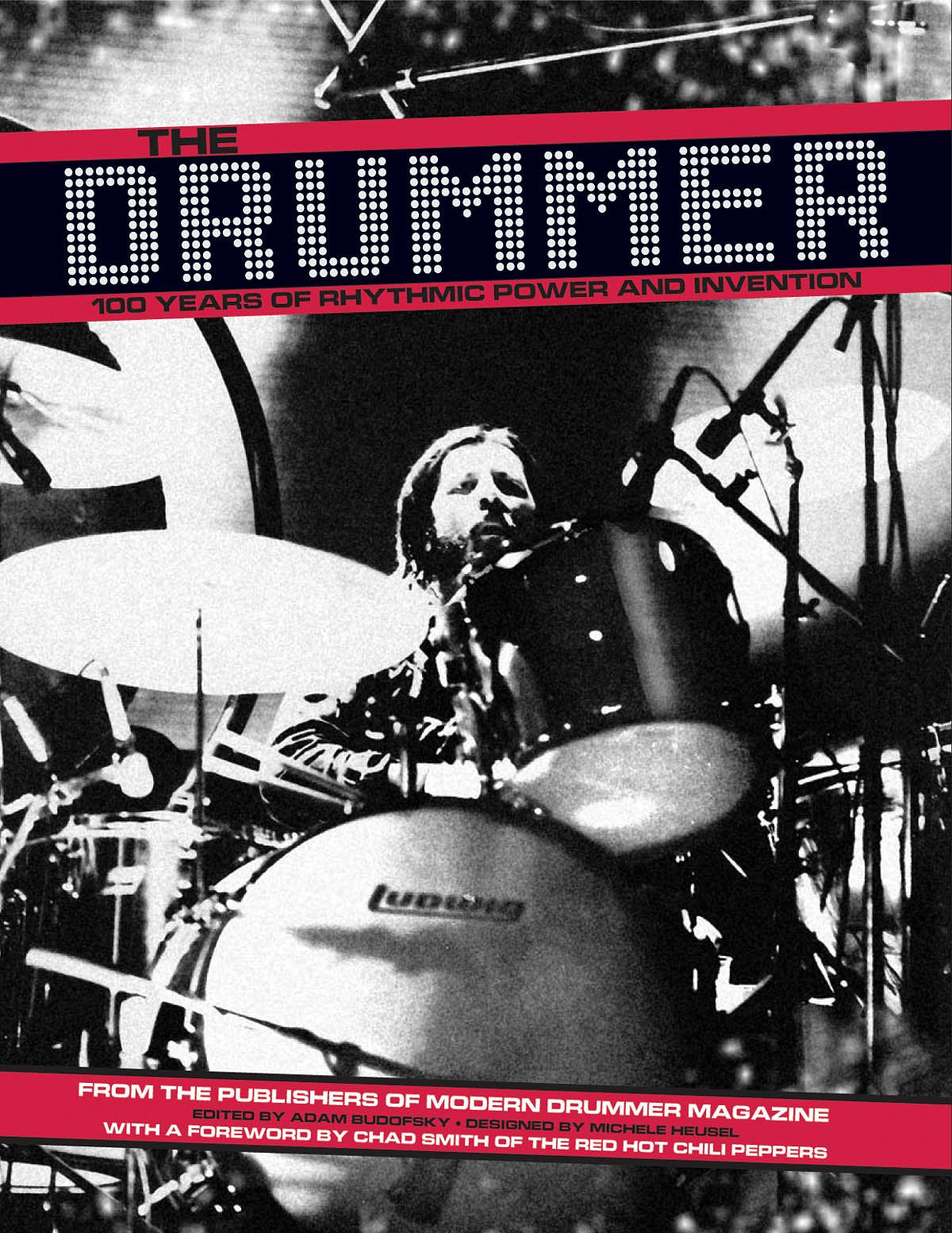 The Drummer: 100 Years of Rhythmic Power and Invention
