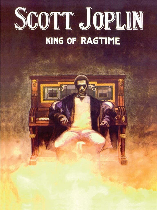 Scott Joplin - King of Ragtime