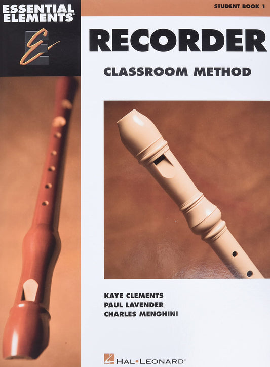 Essential Elements: Recorder Classroom Method - Student Book 1 | Beginner Level for Classroom and Individual Learning | Step-by-Step Music Reading, Fingering Chart, 130 Songs, and Rhythm Practice