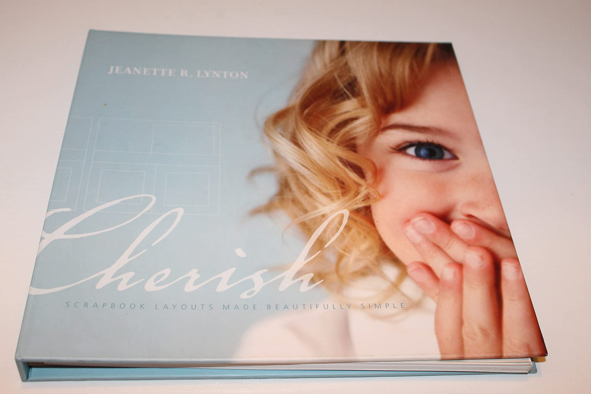 Cherish: Scrapbook Layouts Made Beautifully Simple